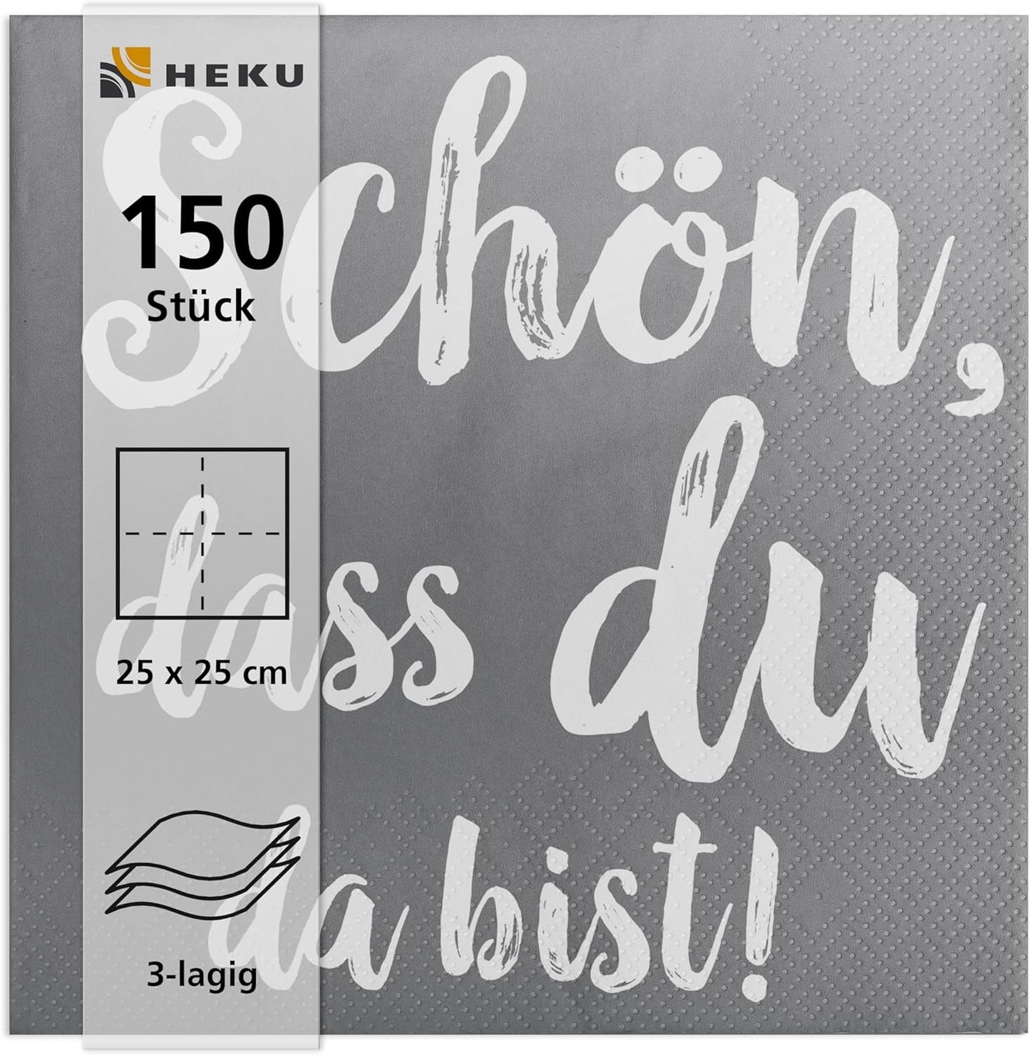 Serwetki koktajlowe HEKU „Schön Dass Du Da Bist”, 3 warstwy, 25X25 cm, 150 sztuk I Elegancki design I Idealne na uroczystości I Praktycznie zapakowane
